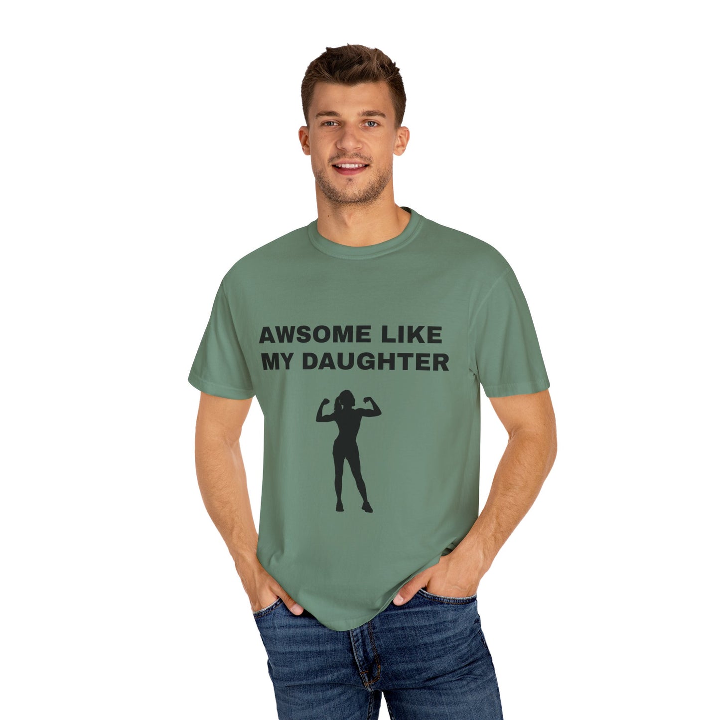 Awsome Like My Daughter | T-shirt