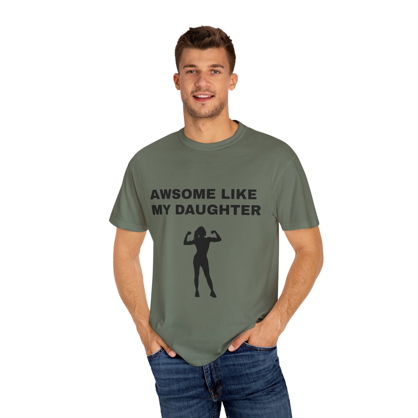 Awsome Like My Daughter | T-shirt