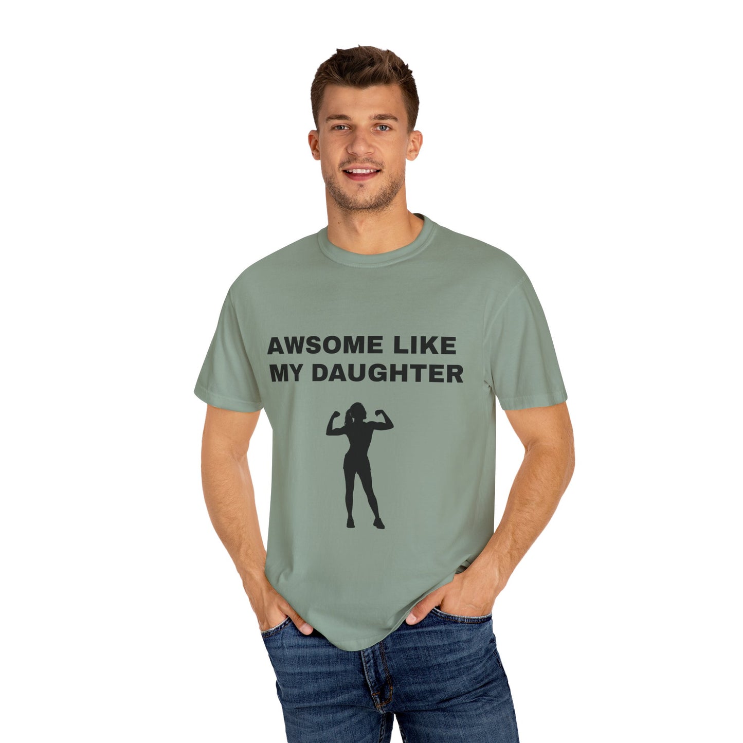 Awsome Like My Daughter | T-shirt