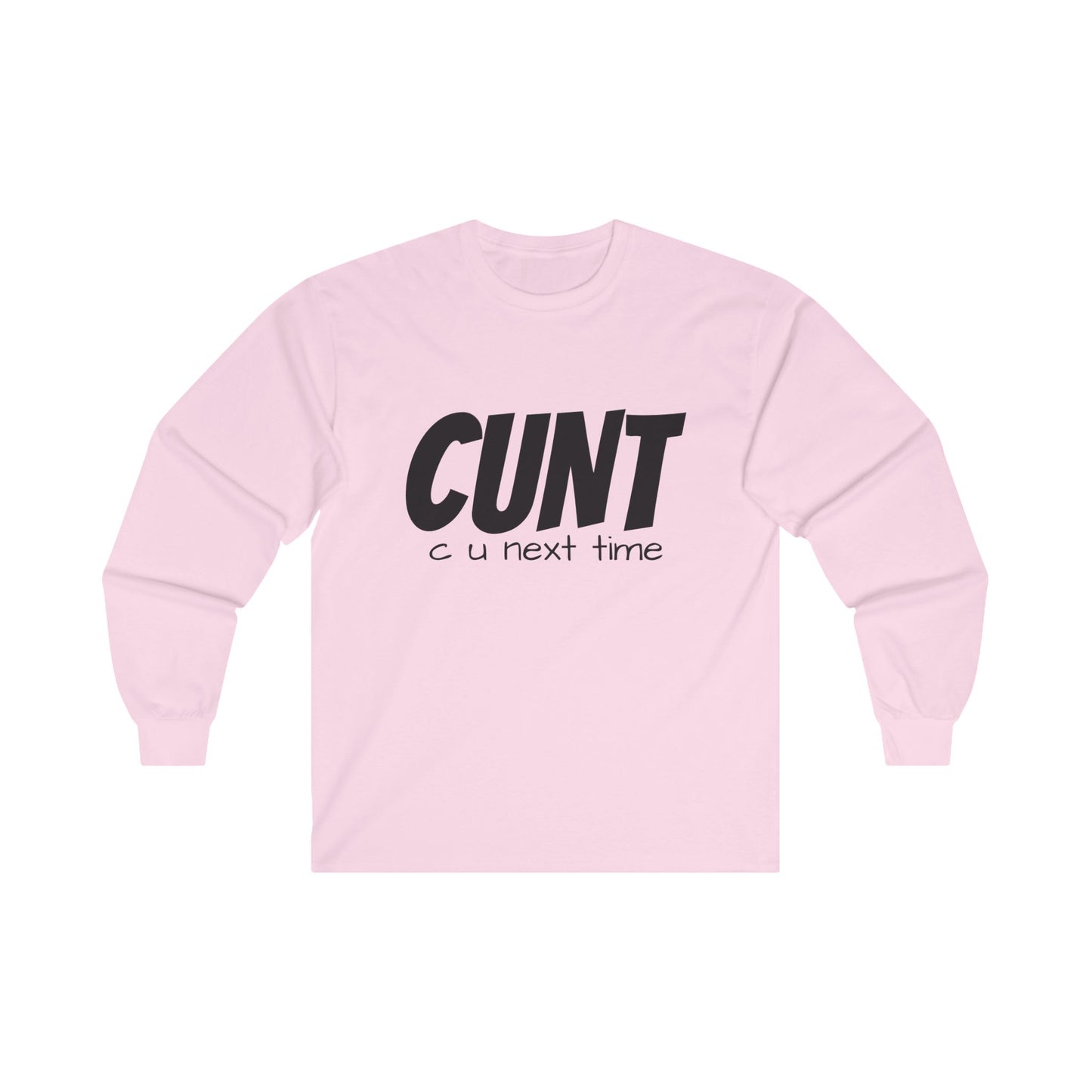 C U Next Time | Long Sleave