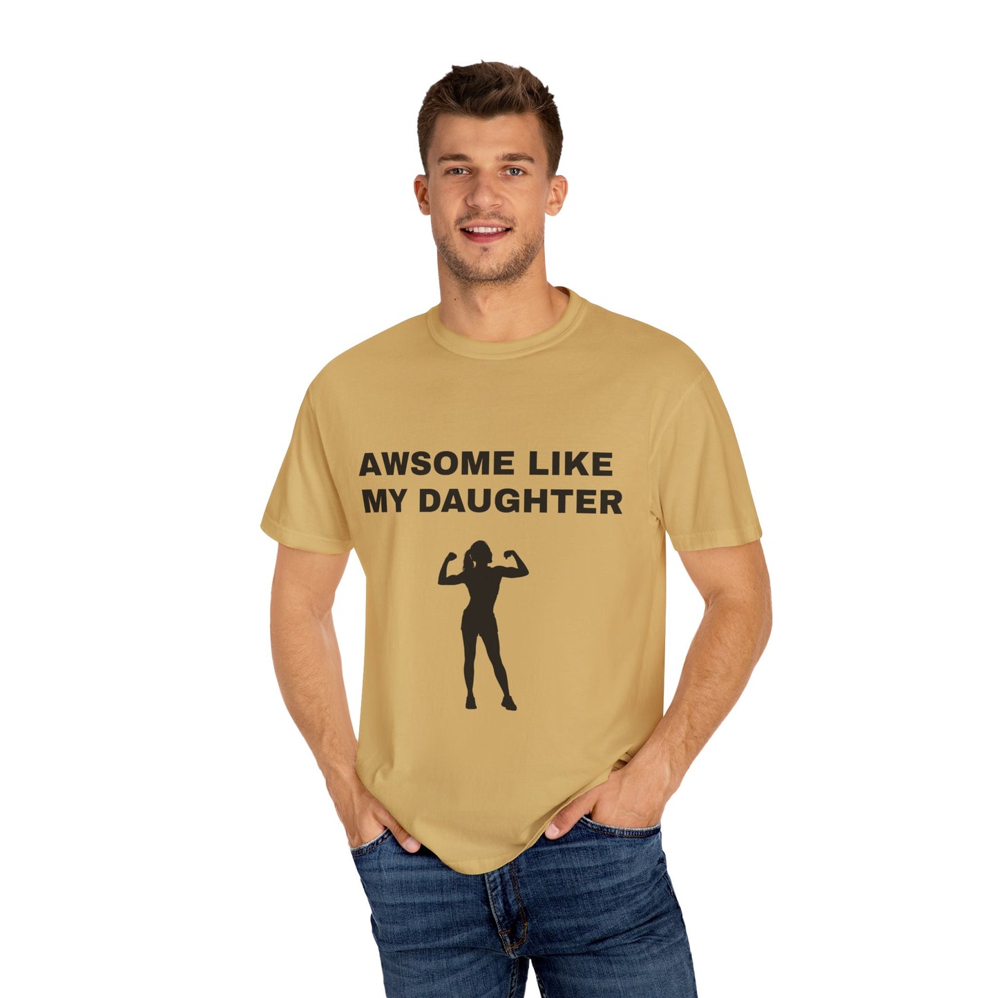 Awsome Like My Daughter | T-shirt