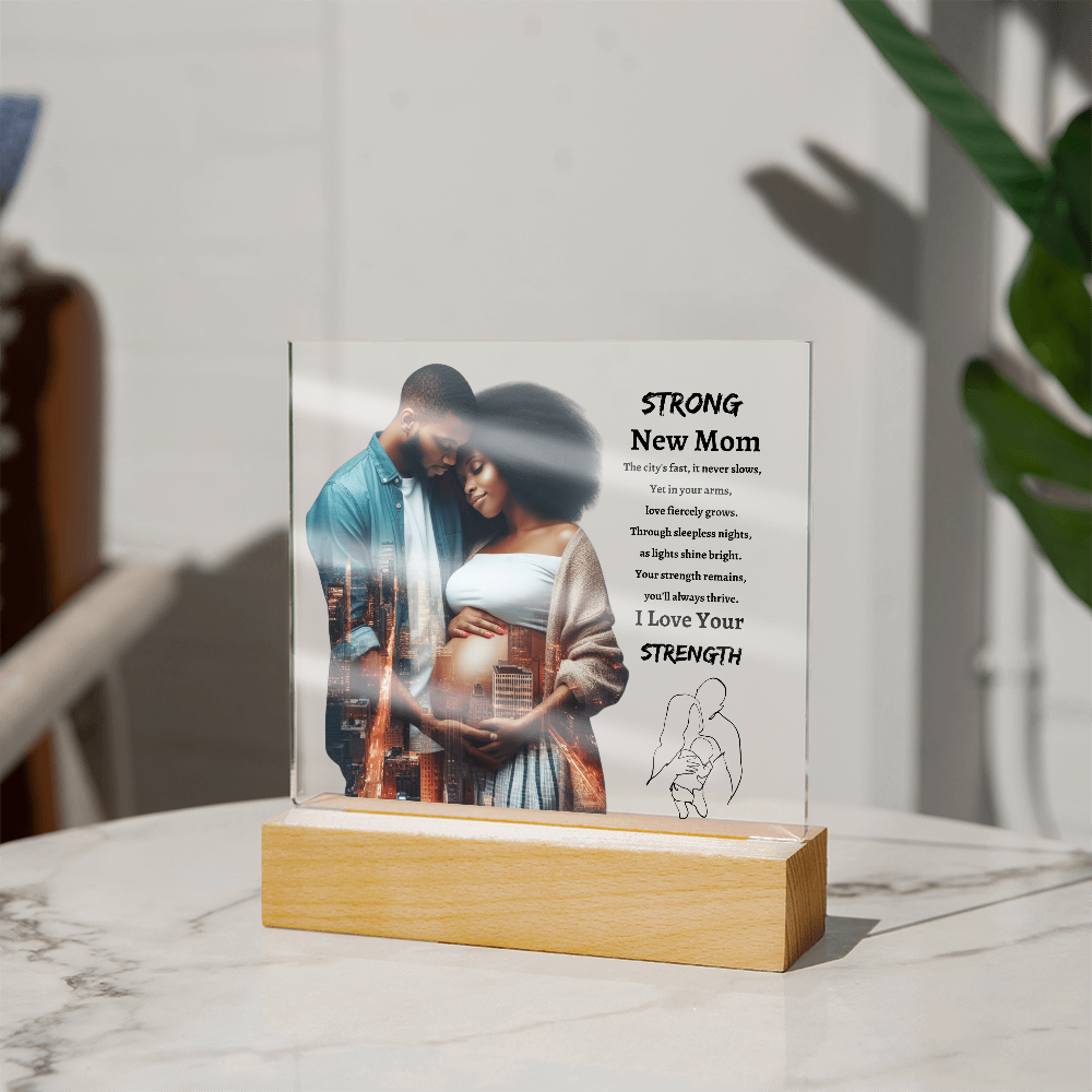 Strong New Mom | Acrylic Plaque