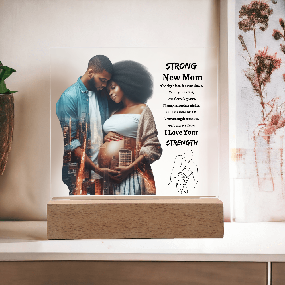 Strong New Mom | Acrylic Plaque