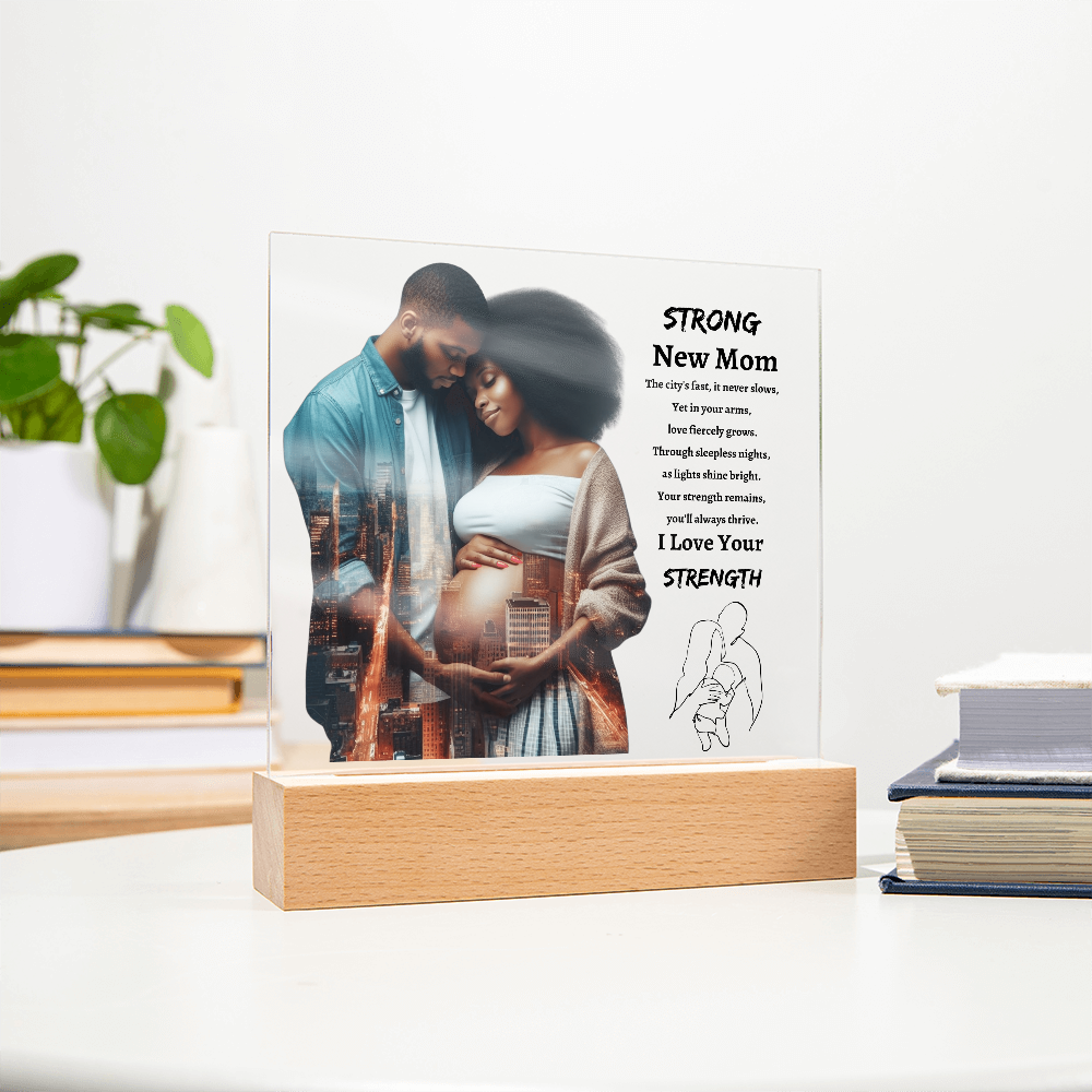 Strong New Mom | Acrylic Plaque
