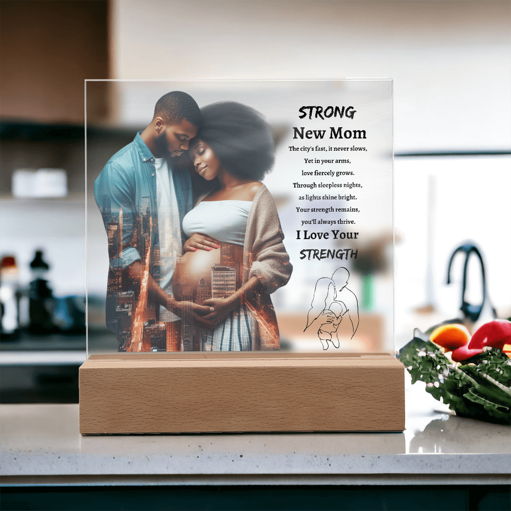 Strong New Mom | Acrylic Plaque