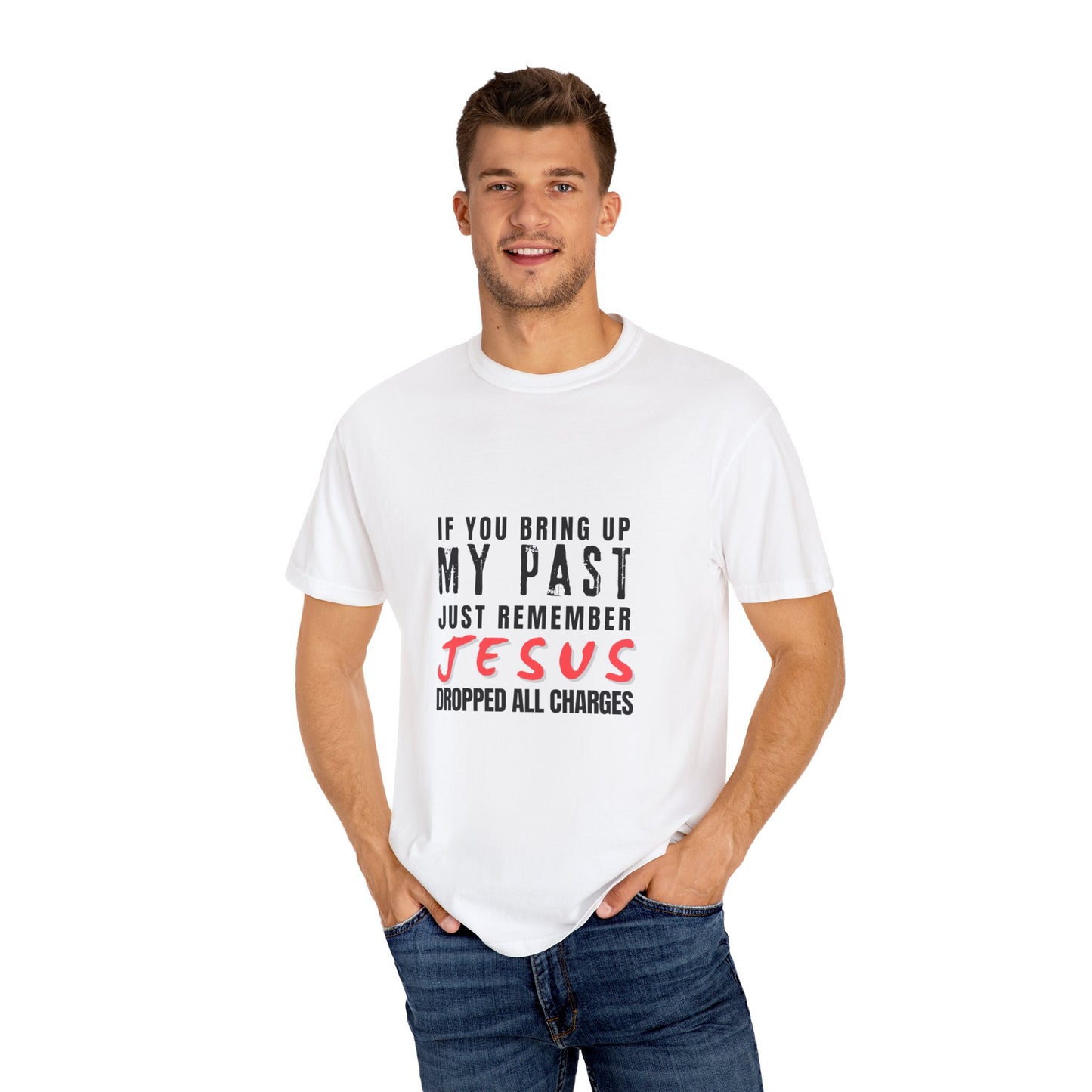 Jesus Dropped All Charges | T-shirt