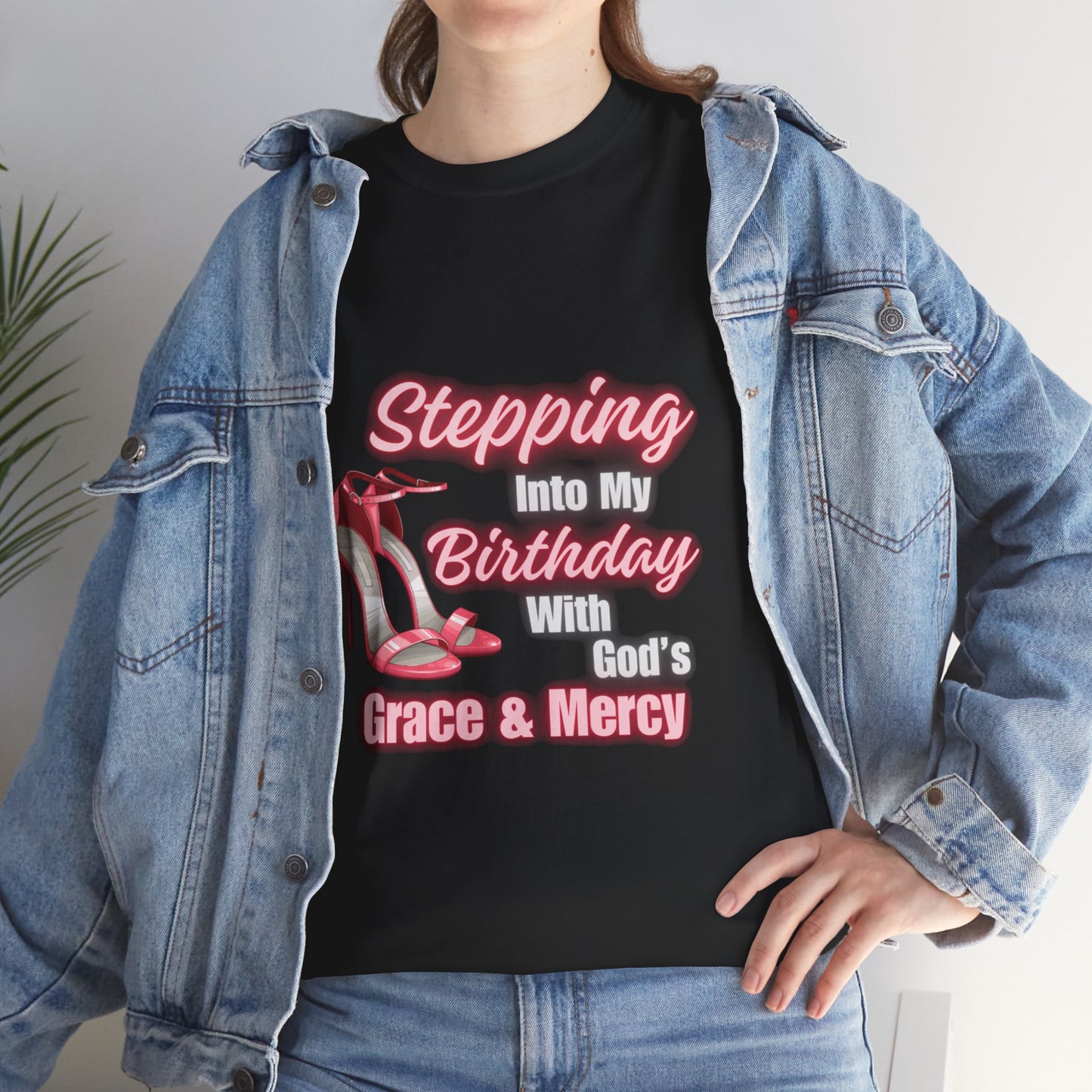 Stepping Into My B-Day | T-Shirt