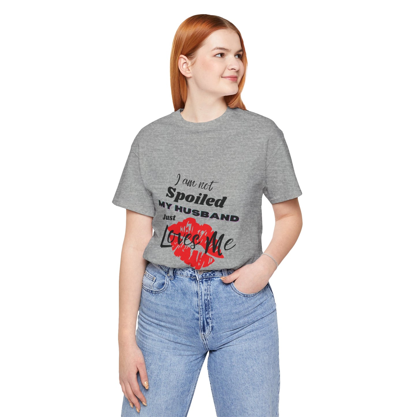 I'm Not Spoiled | T-Shirt