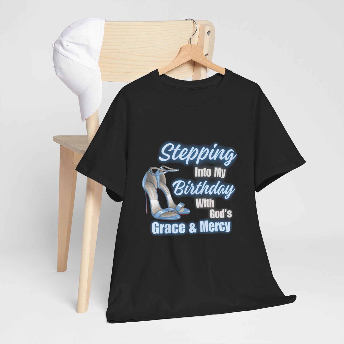 Stepping Into My B-Day | T-Shit