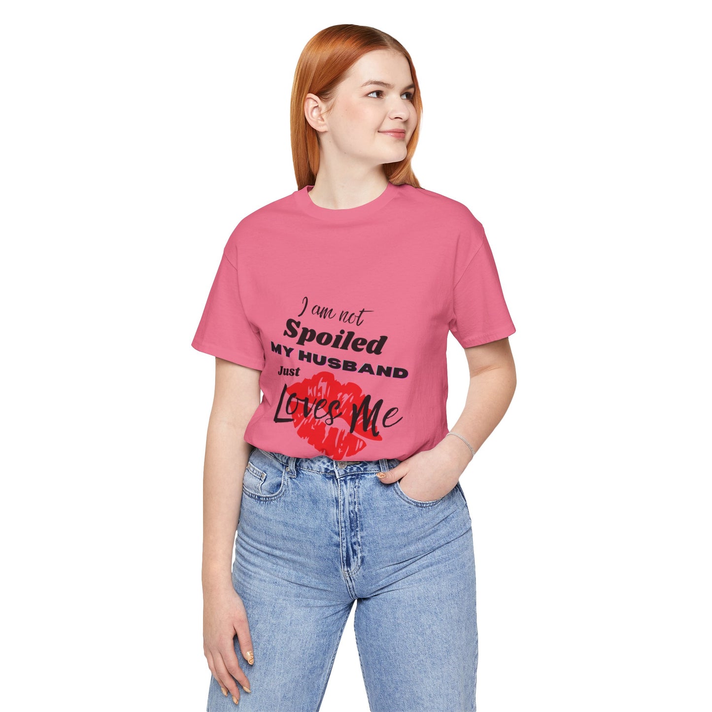 I'm Not Spoiled | T-Shirt