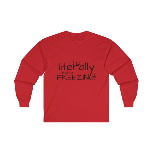Literally Freezing | long sleeve