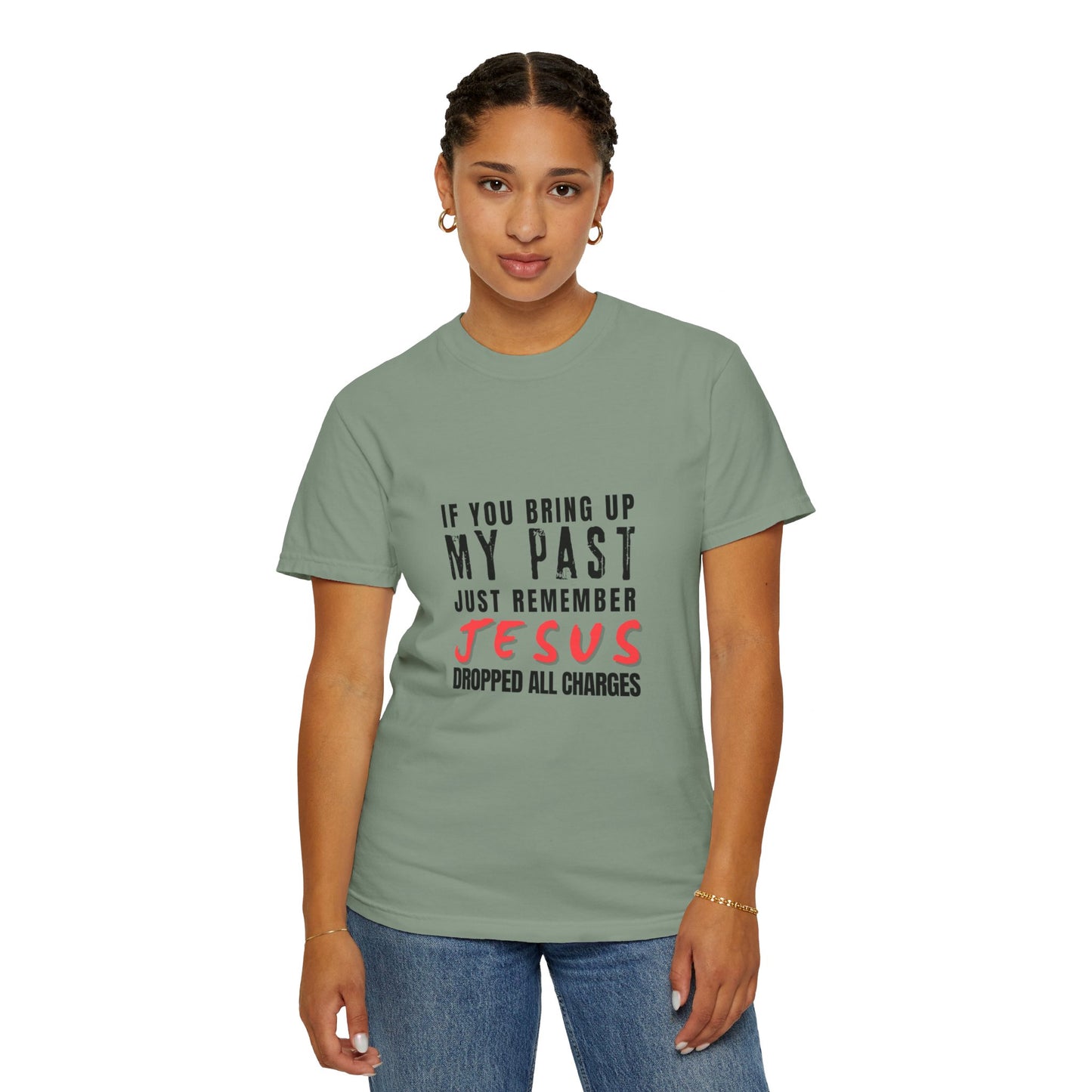 Jesus Dropped All Charges | T-shirt