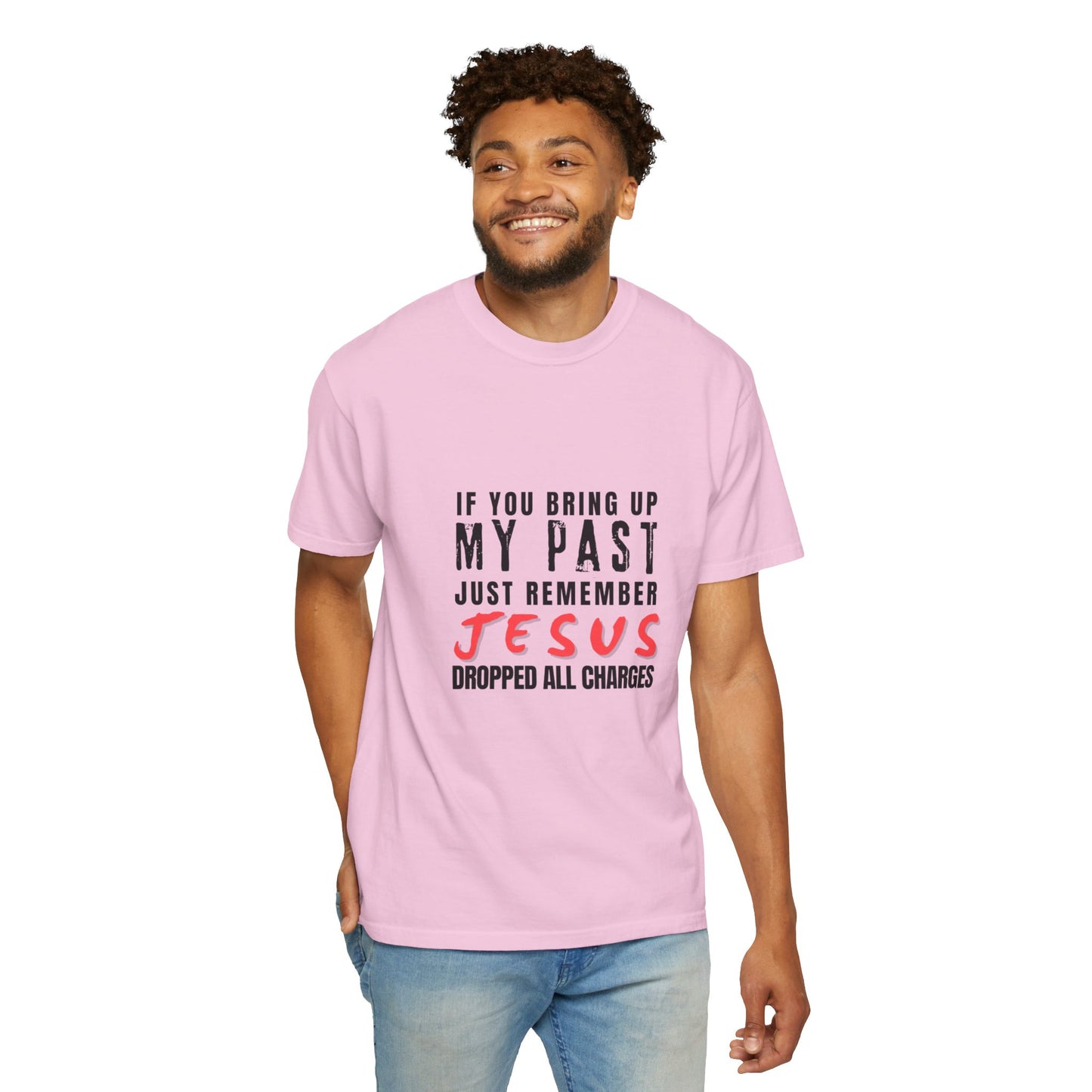 Jesus Dropped All Charges | T-shirt