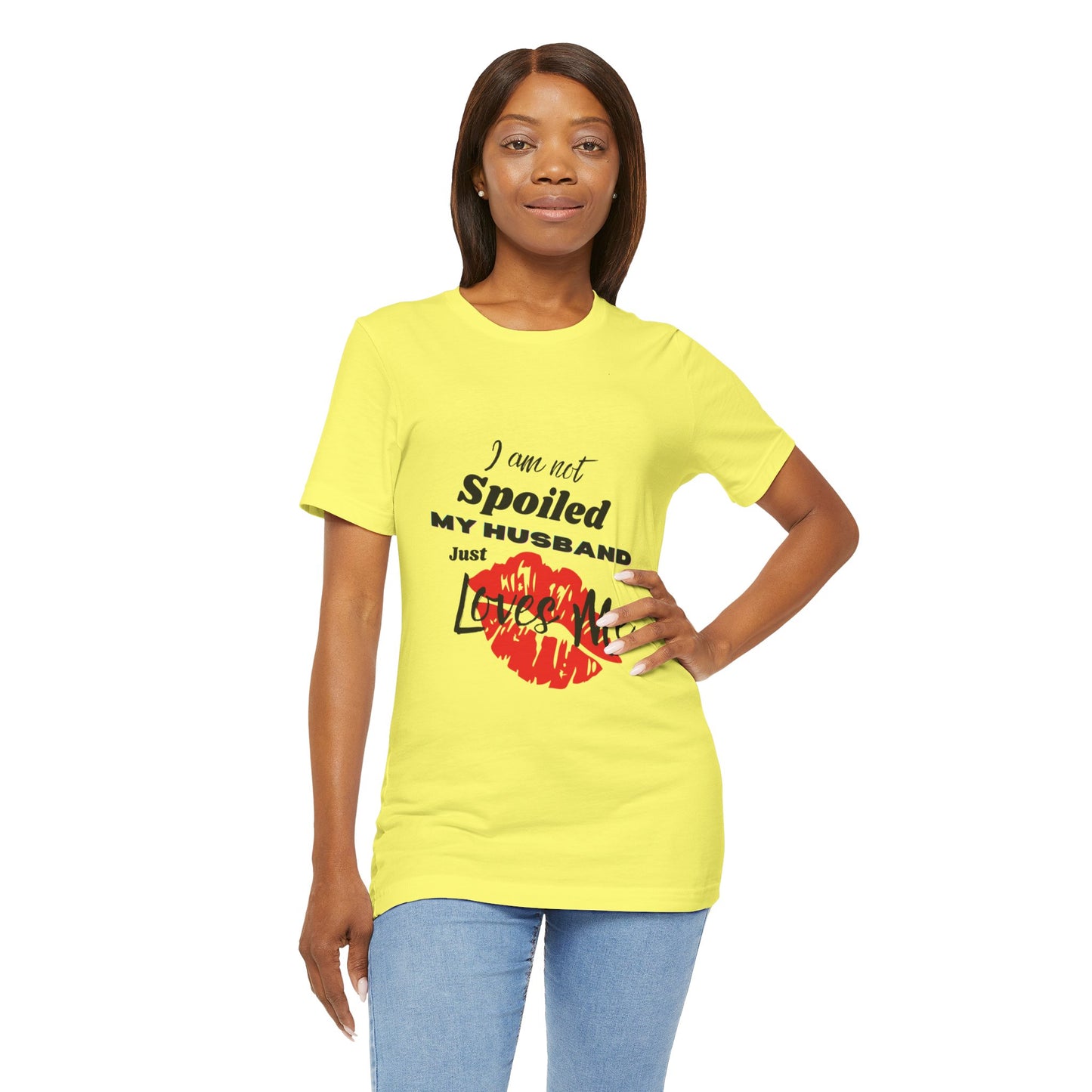 I'm Not Spoiled | T-Shirt