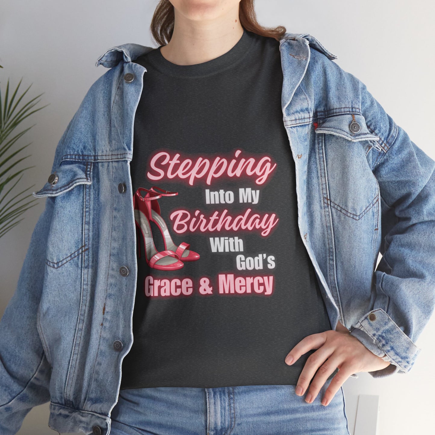 Stepping Into My B-Day | T-Shirt