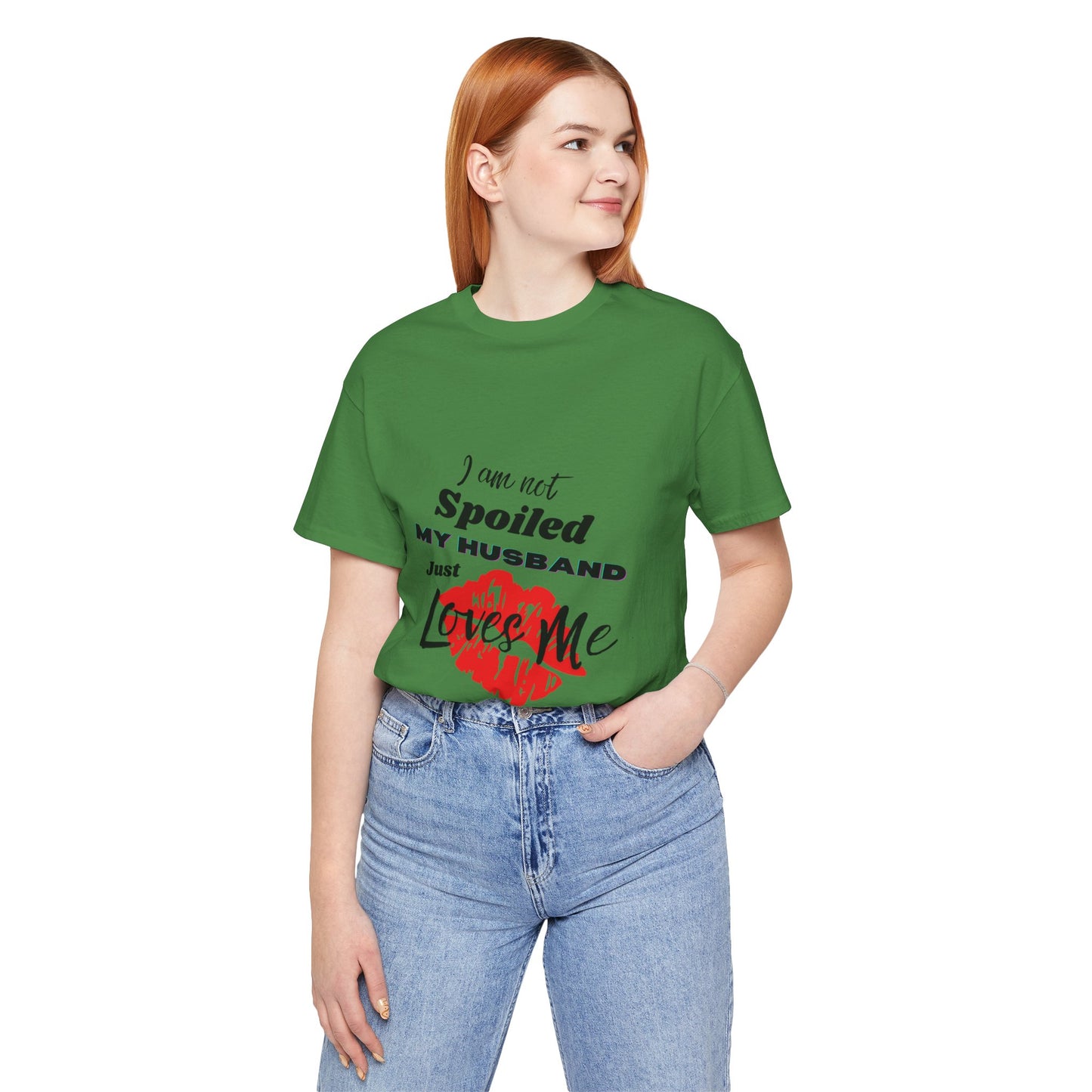 I'm Not Spoiled | T-Shirt