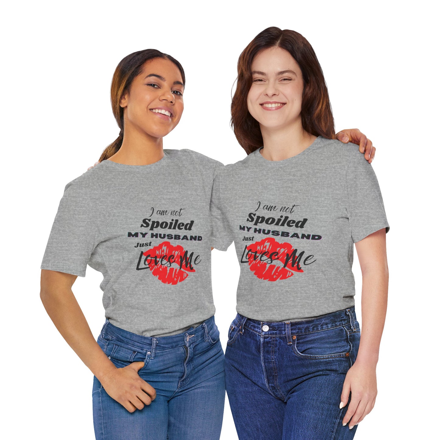I'm Not Spoiled | T-Shirt