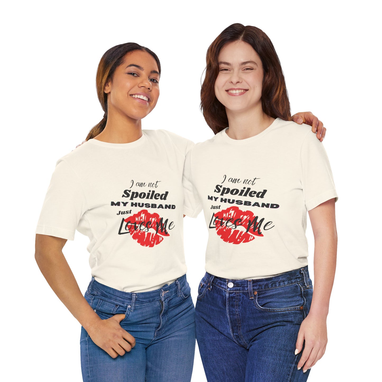 I'm Not Spoiled | T-Shirt