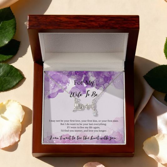 My Wife To Be | Scripted Love Necklace